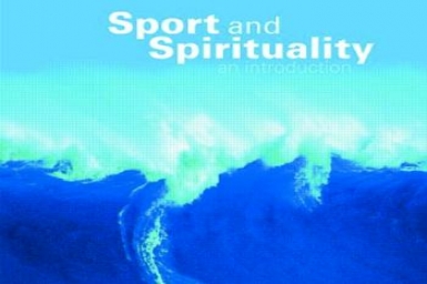 Sport and Spirituality: A Comparative Perspective