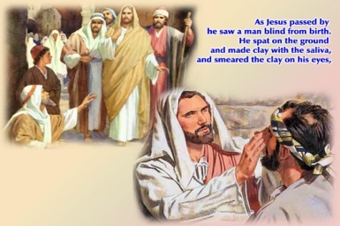 Jesus Heals a Man Born Blind: Gospel by pictures of Sunday 4th of Lent