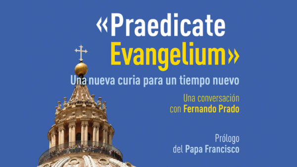 ``Praedicate Evangelium``: A point of arrival and departure