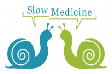 In Praise of Slow Medicine