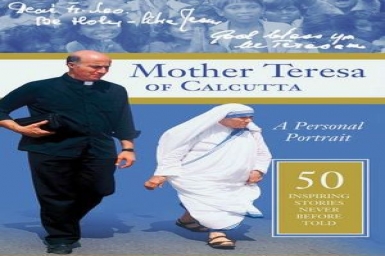 Blessed Mother Teresa: stories never told before...
